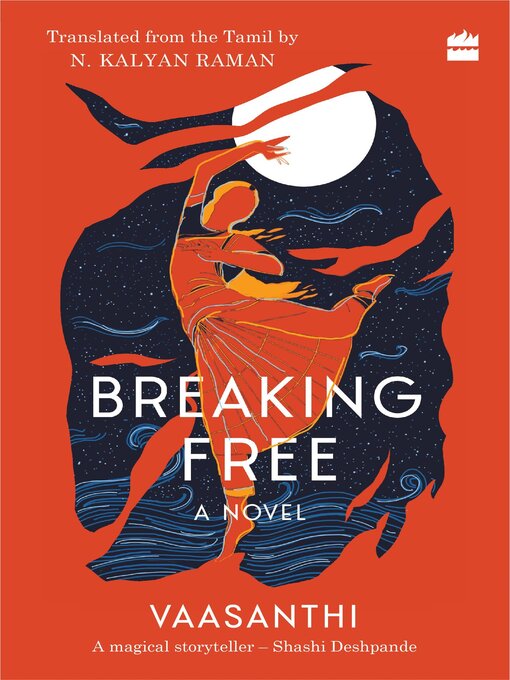 Title details for Breaking Free by VAASANTHI - Available